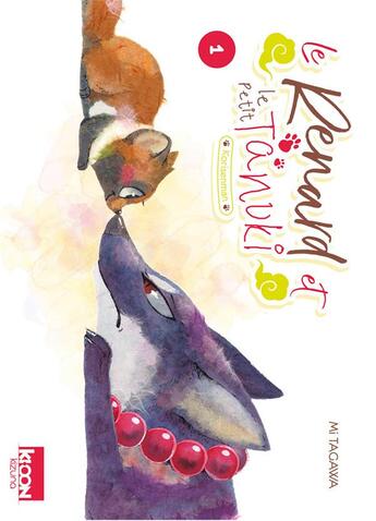Couverture du livre « Le renard et le petit tanuki Tome 1 » de Mi Tagawa aux éditions Ki-oon