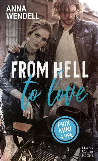 Couverture du livre « From hell to love » de Anna Wendell aux éditions Harpercollins