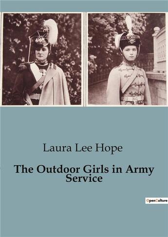 Couverture du livre « The outdoor girls in army service » de Lee Hope Laura aux éditions Culturea