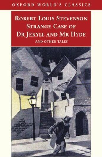 Couverture du livre « Strange Case of Dr Jekyll and Mr Hyde and Other Tales » de Robert Louis Stevenson aux éditions Oxford University Press Uk