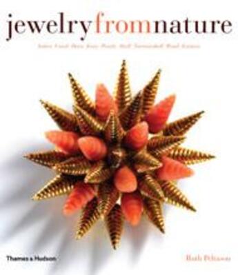 Couverture du livre « Jewelry from nature » de Ruth Peltason aux éditions Thames & Hudson