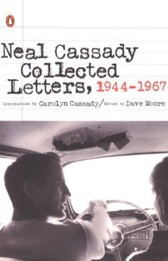 Couverture du livre « Collected Letters, 1944-1967 » de Neal Cassady aux éditions Penguin Group Us