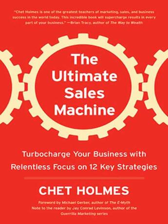 Couverture du livre « The Ultimate Sales Machine » de Chet Holmes Holmes aux éditions Penguin Group Us