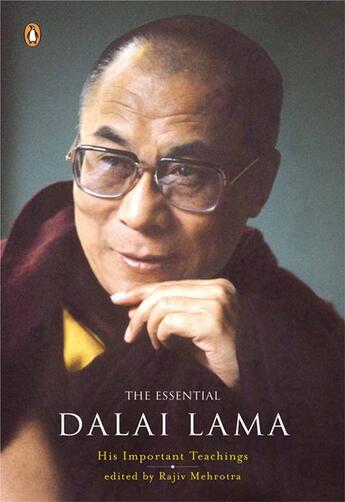 Couverture du livre « The Essential Dalai Lama » de Rajiv Mehrotra aux éditions Penguin Group Us