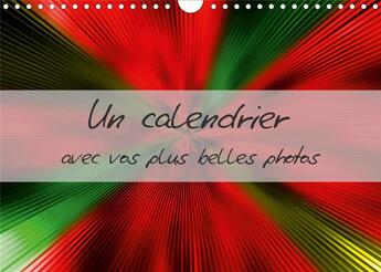 Couverture du livre « Un calendrier avec vos plus belles photos (Calendrier mural 2020 DIN A4 horizontal) ; Un calendrier très coloré que l'on peut faire soi-même. (Calendrier mensuel, 14 Pages ) » de Jennifer Chrystal aux éditions Calvendo