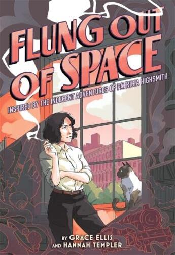 Couverture du livre « Flung out of space : inspired by the indecent adventures of Patricia Highsmith » de Grace Ellis aux éditions Abrams