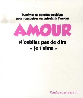 Couverture du livre « Amour » de Aude De Galard et Leslie Gogois aux éditions Hachette Pratique