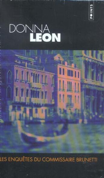 Couverture du livre « Le prix de la chair ; l'affaire Paola ; des amis haut placés » de Donna Leon aux éditions Points