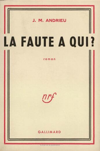 Couverture du livre « La faute a qui ? » de Andrieu Jeanne Marie aux éditions Gallimard