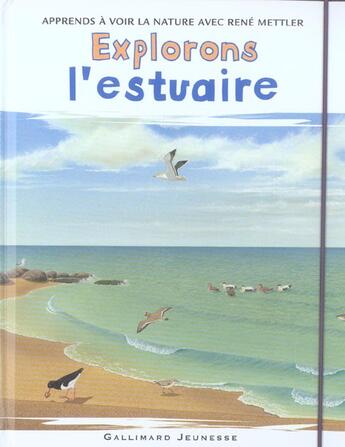 Couverture du livre « Explorons l'estuaire » de Rene Mettler aux éditions Gallimard-jeunesse