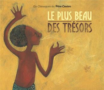 Couverture du livre « Le plus beau des tresors » de Ivanovitch-Lair aux éditions Pere Castor