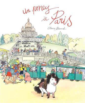 Couverture du livre « Un poney à Paris » de Claire Braud aux éditions Ecole Des Loisirs