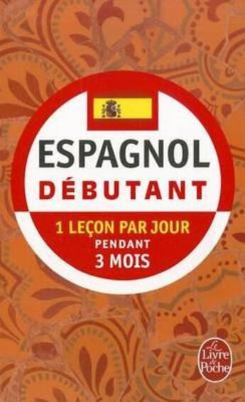 Couverture du livre « Espagnol débutant » de Maria Jimenez et Justino Gracia Barron aux éditions Le Livre De Poche