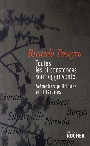 Couverture du livre « Toutes les circonstances sont aggravantes » de Ricardo Paseyro aux éditions Rocher