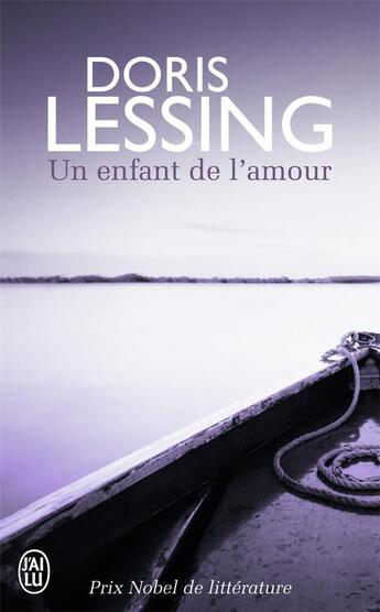 Couverture du livre « Un enfant de l'amour » de Doris Lessing aux éditions J'ai Lu