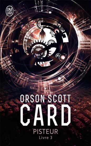 Couverture du livre « Pisteur, livre 3 » de Orson Scott Card aux éditions J'ai Lu