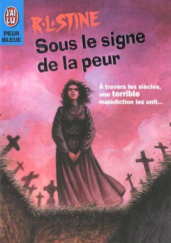 Couverture du livre « Sous le signe de la peur » de R. L. Stine aux éditions J'ai Lu