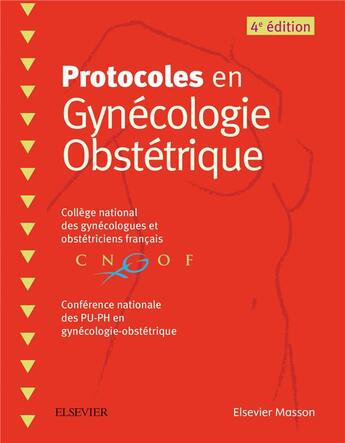 Couverture du livre « Protocoles en gynécologie obstétrique » de  aux éditions Elsevier-masson