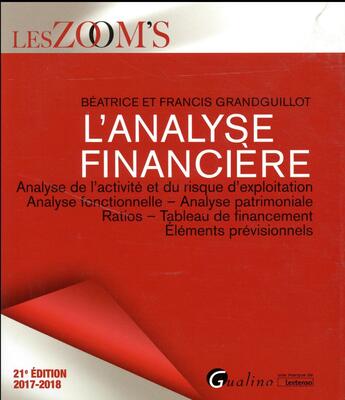 Couverture du livre « L'analyse financière (édition 2017/2018) » de Beatrice Grandguillot et Francis Grandguillot aux éditions Gualino