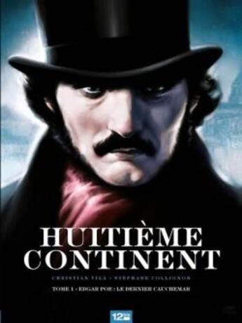 Couverture du livre « Huitième continent Tome 1 ; Edgar Poe : le dernier cauchemar » de Christian Vila et Stephane Collignon aux éditions Glenat