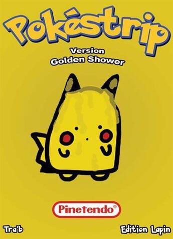 Couverture du livre « Pokéstrip » de Tra'B aux éditions Lapin