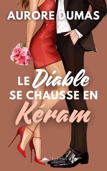 Couverture du livre « Le diable se chausse en Kéram » de Aurore Dumas aux éditions Lorelei By Avallon