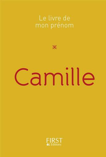 Couverture du livre « Camille » de Jules Lebrun aux éditions First