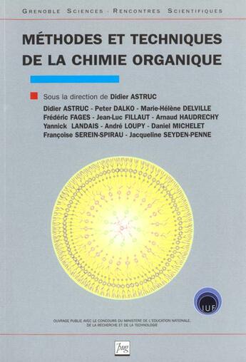 Couverture du livre « Methodes Et Techniques De La Chimie Organique » de D Astruc aux éditions Pu De Grenoble