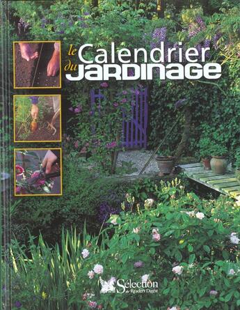 Couverture du livre « Le calendrier du jardinage » de  aux éditions Selection Du Reader's Digest