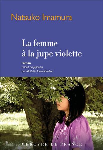 Couverture du livre « La femme à la jupe violette » de Natsuko Imamura aux éditions Mercure De France