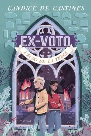 Couverture du livre « Ex-voto Tome 2 : l'écho de la terre » de Harry Goldhawk et Candice De Gastines aux éditions Mame