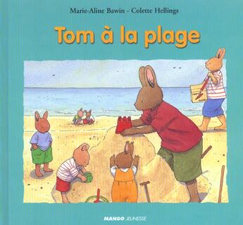 Couverture du livre « Tom à la plage » de Colette Hellings et Marie-Aline Bawin aux éditions Mango