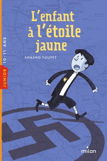 Couverture du livre « L'enfant à l'étoile jaune » de Armand Toupet aux éditions Milan