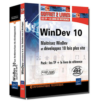 Couverture du livre « Windev 10 ; maîtrisez windev et développez 10 fois plus vite (agréé par pc soft) » de François Pelletier et Florent Leroux aux éditions Eni