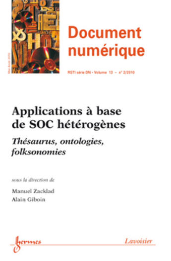 Couverture du livre « Applications à base de SOC hétérogènes ; thésaurus ontologies folksonomies ; document numérique » de  aux éditions Hermes Science Publications