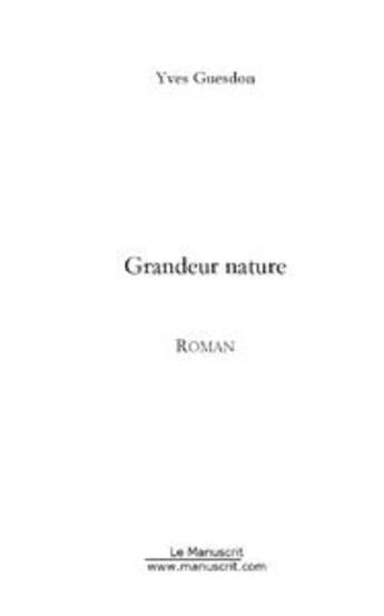 Couverture du livre « Grandeur nature » de Yves Guesdon aux éditions Le Manuscrit