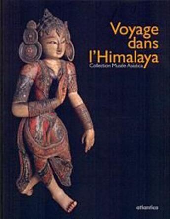 Couverture du livre « Voyage dans l'Himalaya » de Asiatica aux éditions Atlantica