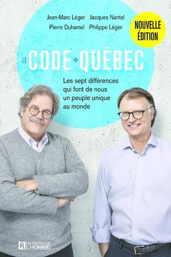 Couverture du livre « Le code Québec » de Jean-Pierre Duhamel et Jean-Marc Leger et Jacques Nantel aux éditions Editions De L'homme