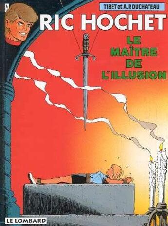 Couverture du livre « Ric Hochet T.52 ; le maître de l'illusion » de Tibet et Andre-Paul Duchateau aux éditions Lombard