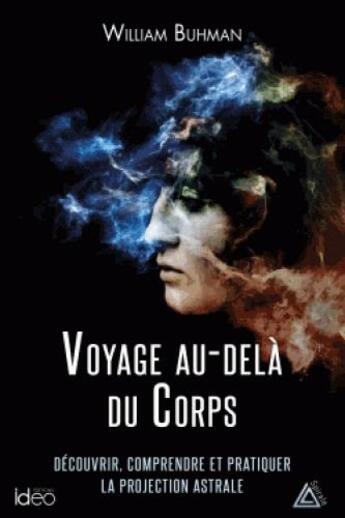 Couverture du livre « Voyage au-delà du corps » de William Buhlman aux éditions City