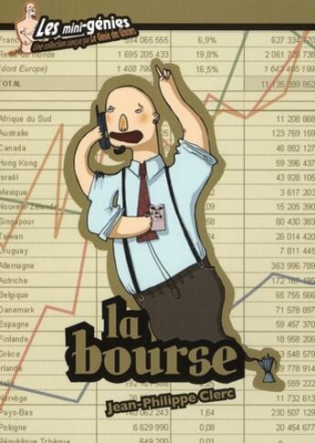 Couverture du livre « La bourse » de Jean-Philippe Clerc aux éditions Genie Des Glaciers