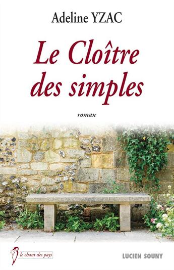 Couverture du livre « Le cloître des simples » de Adeline Yzac aux éditions Lucien Souny