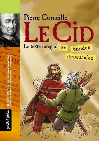 Couverture du livre « Cid, texte integral en bd (le) » de Oliv'/Mennetrier/Bil aux éditions Petit A Petit