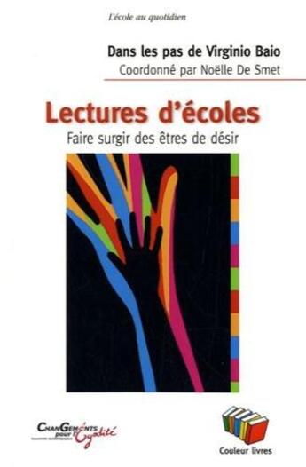 Couverture du livre « Dans les pas de Virginio Baio ; lectures d'école ; faire surgir des êtres de désir » de Noelle Desmet et Nathalie Rasson aux éditions Couleur Livres