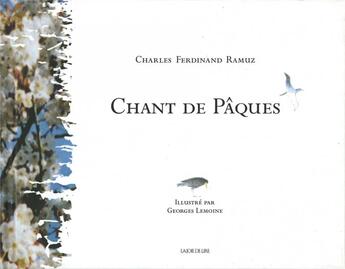 Couverture du livre « Chant de Pâques » de Georges Lemoine et Charles Ferdinand Ramu aux éditions La Joie De Lire