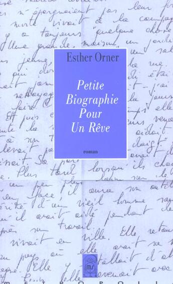 Couverture du livre « Petite biographie pour un reve » de Esther Orner aux éditions Metropolis