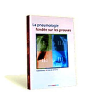 Couverture du livre « La pneumologie fondée sur les preuves (édition 2008) » de Etienne Lemarie aux éditions Margaux Orange