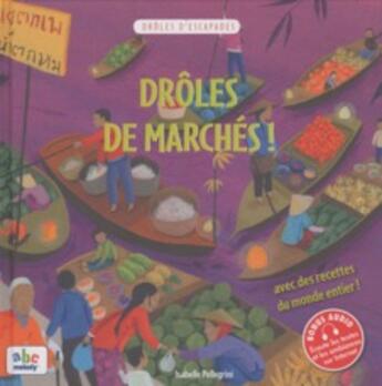 Couverture du livre « Drôles de marchés » de Isabelle Pellegrini aux éditions Abc Melody