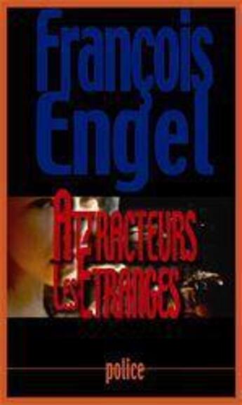 Couverture du livre « Les attracteurs étranges » de François Engel aux éditions Fluo