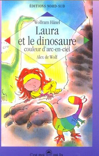 Couverture du livre « Laura et le dinosaure couleur arc en ciel » de De Wolff Alex aux éditions Nord-sud